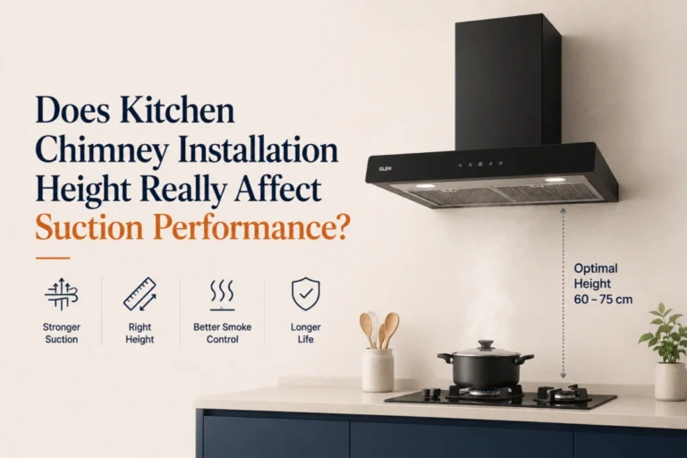 Kitchen chimney installation height for optimal suction performance