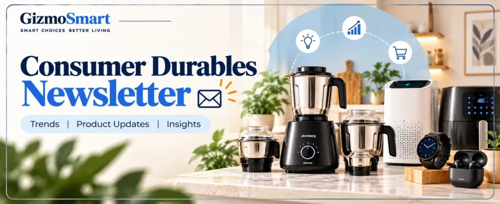 Consumer Durables & Home Technology Industry Newsletter 