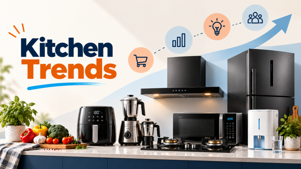 Kitchen Appliances: What’s Cooking in the Market?